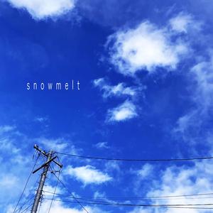 snowmelt