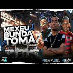 MEXEU A BUNDA E TOMA