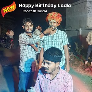 Happy birthday ladla (Rajasthani)