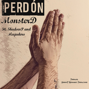 Perdón (feat. ShadowP & Majadero)