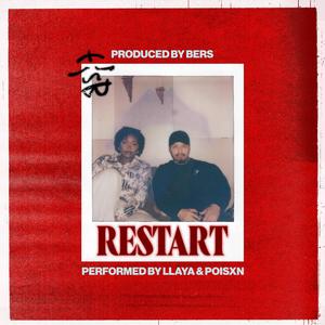 RESTART (feat. Llaya & Poisxn)