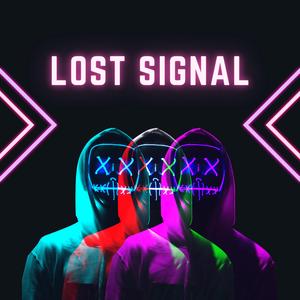 Lost SIgnal