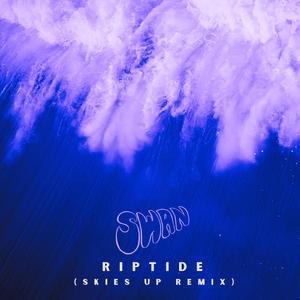 Riptide (Skies Up Remix)