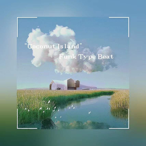 【FREE】 “Coconut Island” Funk Type Beat