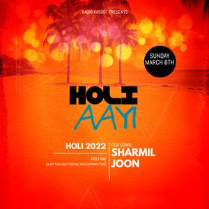 HOLI AAYI HOLI AAYI (feat. SHARMIL JOON)