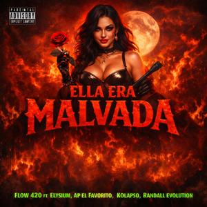 Ella Era Malvada