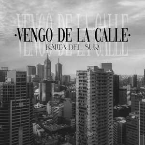 Vengo de la Calle