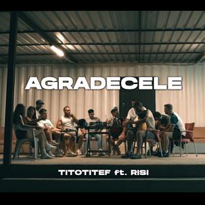 AGRADECELE (feat. RISI)