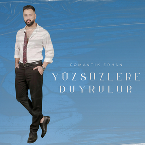 Yüzsüzlere Duyrulur
