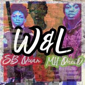 W&L (feat. MH QuesO)