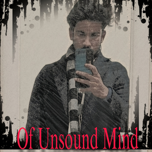 Of Unsound Mind