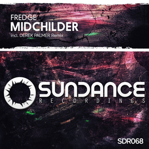 Midchilder (Derek Palmer Remix)