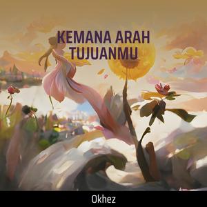 Kemana Arah Tujuanmu