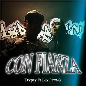 Con Fianza (feat. Lex Drowk)