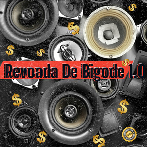 Revoada de Bigode 1.0