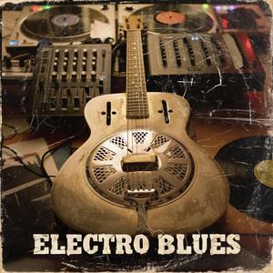 New Vintage Blues (feat. ELECTROBLUES)