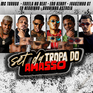 Set da Tropa do Amasso