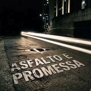 Asfalto e Promessa