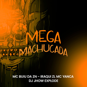 Mega Machucada