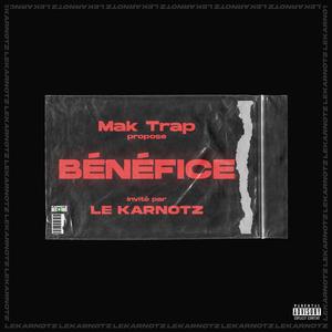Bénéfice (feat. Mak Trap)