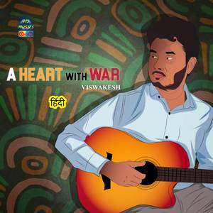 A Heart With War (Hindi)