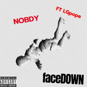 faceDown (feat. LG Pope)