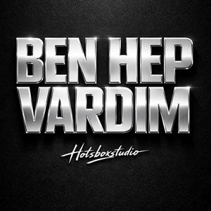 “BEN HEP VARDIM”