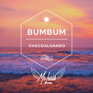 Bumbum Chacoalhando