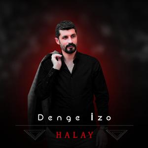 EN YENİ HALAYLAR (feat. DENGÊ İZO)