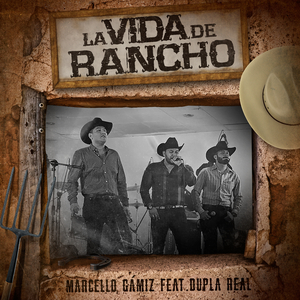 La Vida De Rancho