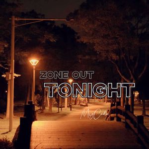 Zone Out Tonight