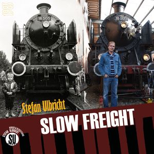 Slow Freight