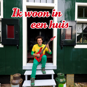 Ik Woon In Een Huis