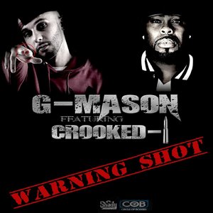 Warning Shot (feat. Crooked I & Darius Shipp)