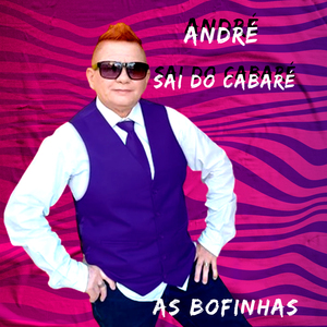 André Sai do Cabaré