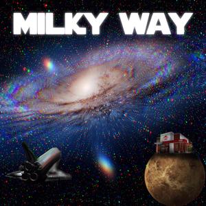 MilkyWay (feat. MilkGod6000)