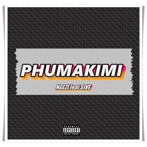 Phumakimi (feat. Sive)