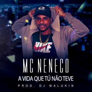 A Vida Que Tú Não Teve