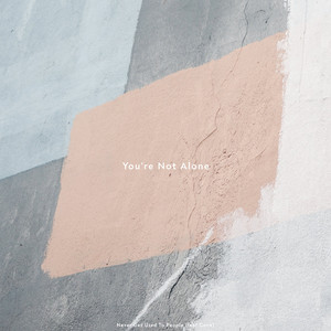 You're Not Alone (feat. Cone)