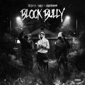 Block Bully (feat. baby2 & EBEENPOPPIN)