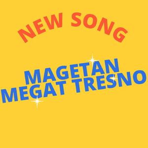 Magetan Megat Tresno