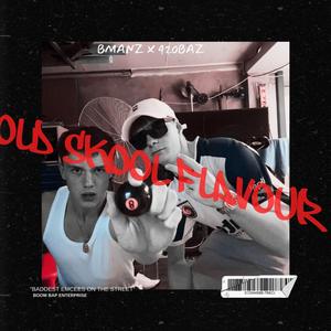 Old Skool Flavour (feat. 420baz)