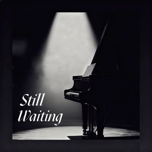 Still Waiting