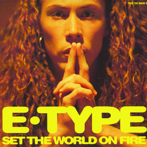 Set The World On Fire (7" Version)