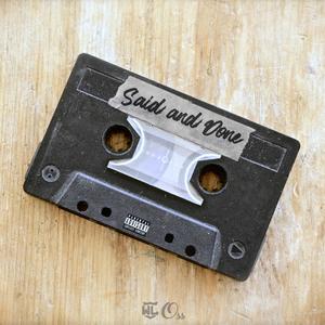 Said and Done (feat. Auggie Doggie, Yung Ace & Ace Vibe Balla)