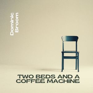 Two Beds and a Coffee Machine