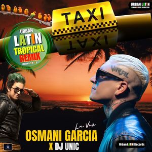 El Taxi (Urban Latin Tropical Remix)