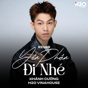 Yên Phận Đi Nhé (Remix)
