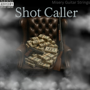 Shot Caller