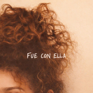 Fue con Ella
